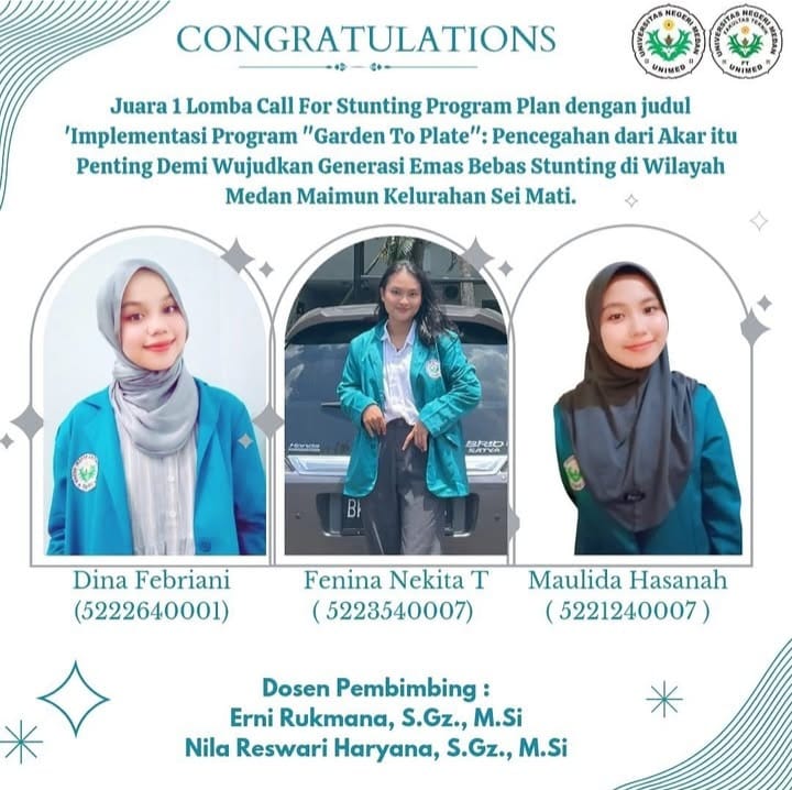 Juara 1 Lomba Call For Stunting Program Plan dengan judul 'Implementasi Program "Garden To Plate": Pencegahan dari Akar itu Penting Demi Wujudkan Generasi Emas Bebas Stunting di Wilayah Medan Maimun Kelurahan Sei Mat